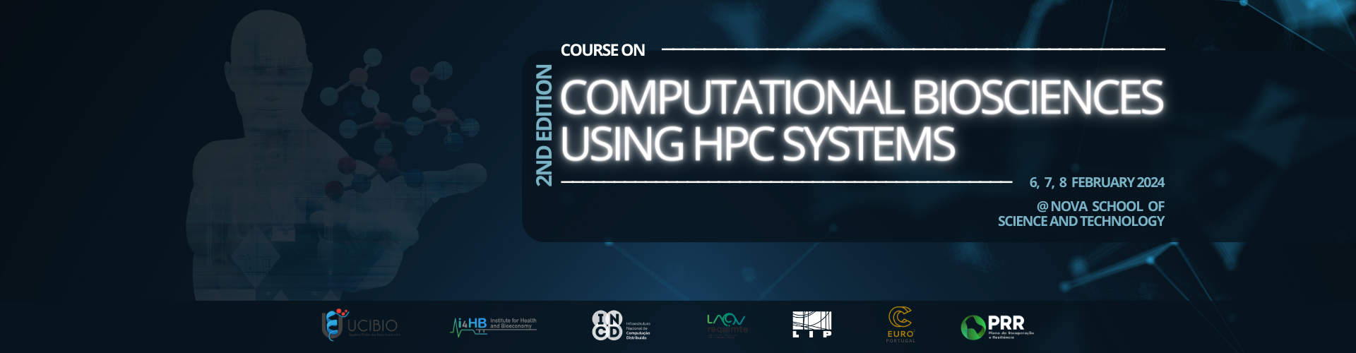 2nd Edition of Course on Computational Biosciences using HPC systems (UCIBIO / LAQV / INCD)